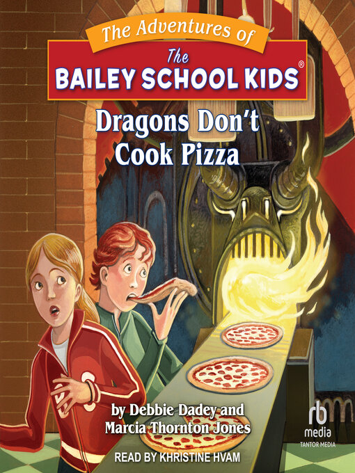 Title details for Dragons Don't Cook Pizza by Debbie Dadey - Wait list